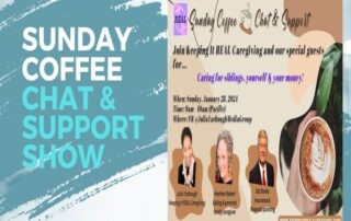 Sunday Coffee Chat and Support Keeping It REAL Caregiving